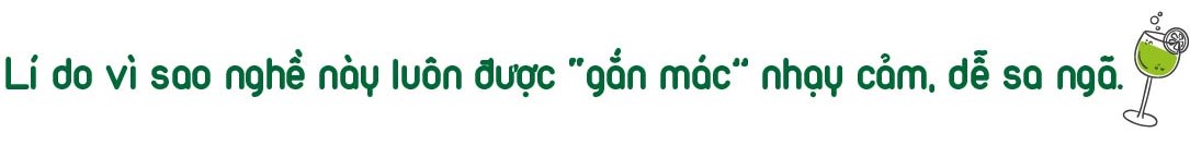 lí do vì sao nghề này luôn được “gắn mác” nhạy cảm, dễ sa ngã li do nghe barterden gan mac de sa nga